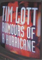 Rumours of a Hurricane