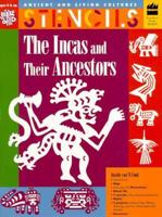 Incas & Their Ancestors (Stencils)