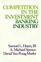 Competition in the Investment Banking Industry