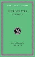 Hippocrates. Volume II
