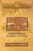 Confidentiality and Privacy in Social Work