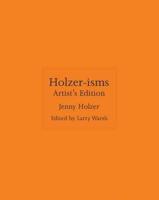 Jenny Holzer - Holzer-Isms
