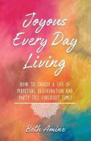 Joyous Every Day Living