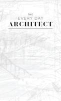 The Every Day Architect: A Daily Guided Journal & Sketchbook For Architects