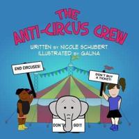 The Anti-Circus Crew