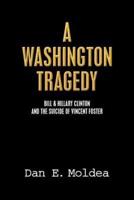 A Washington Tragedy