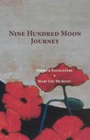 Nine Hundred Moon Journey
