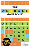 Weirdle: A Wonderfully Wordy Game Book