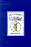 Mrs Beeton's Original Recipes