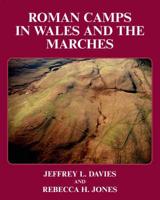 Roman Camps in Wales and the Marches