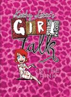 Kathy Lette's Girl Talk in the Pink