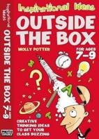 Outside the Box. For Ages 7-9