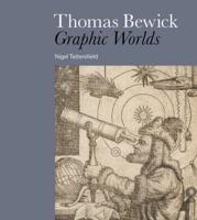 Thomas Bewick - Graphic Worlds