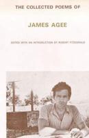 The Collected Poems of James Agee