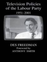 Television Policies of the Labour Party, 1951-2001