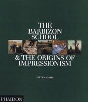 The Barbizon School & The Origins of Impressionism