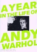A Year in the Life of Andy Warhol