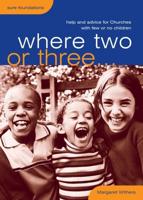 Where Two or Three -
