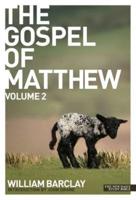 The Gospel of Matthew. Vol. 2