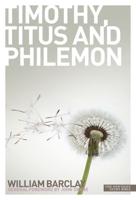 The Letters of Timothy, Titus and Philemon