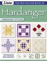 The New Anchor Book of Hardanger Embroidery Stitches