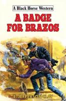A Badge for Brazos