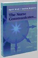 The Nurse Communicates