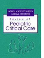 Review of Pediatric Critical Care
