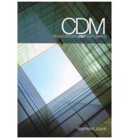 CDM Regulations 2007 Explained