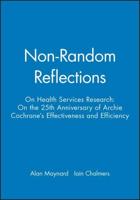 Non-Random Reflections on Health Services Research