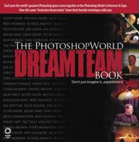 The PhotoshopWorld Dream Team Book