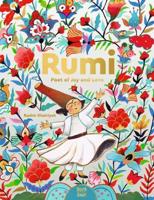 Rumi-Poet of Joy and Love