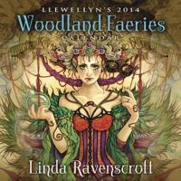 Llewellyn's 2014 Woodland Faeries Calendar