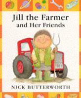 Jill the Farmer and Her Friends