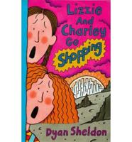 Lizzie and Charley Go Shopping