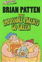 The Impossible Parents Go Green