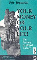 Your Money or Your Life!