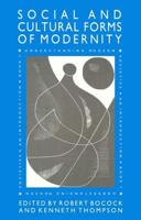 Social and Cultural Forms of Modernity