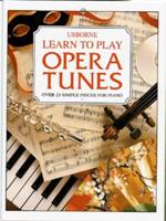 Learn to Play Opera Tunes