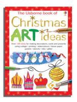 The Usborne Book of Christmas Art Ideas