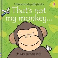That's Not My Monkey -
