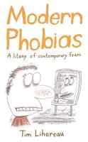 Modern Phobias