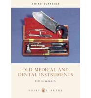 Old Medical and Dental Instruments