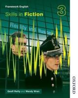 Nelson Thornes Framework English. Skills in Fiction 3