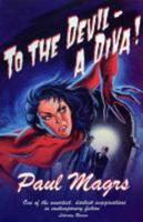 To the Devil - A Diva!