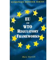 EU and WTO Regulatory Frameworks