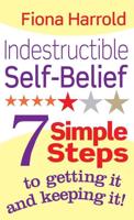 Indestructible Self-Belief
