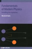 Fundamentals of Modern Physics