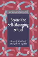 Beyond the Self-Managing School
