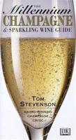 The Millennium Champagne & Sparkling Wine Guide
